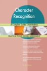 Character Recognition A Complete Guide - 2020 Edition - Book