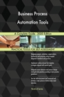 Business Process Automation Tools A Complete Guide - 2020 Edition - Book