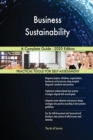 Business Sustainability A Complete Guide - 2020 Edition - Book