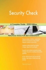 Security Check A Complete Guide - 2020 Edition - Book