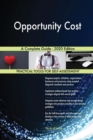 Opportunity Cost A Complete Guide - 2020 Edition - Book