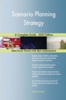 Scenario Planning Strategy A Complete Guide - 2020 Edition - Book