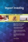 Impact Investing A Complete Guide - 2020 Edition - Book