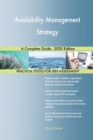 Availability Management Strategy A Complete Guide - 2020 Edition - Book