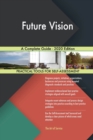Future Vision A Complete Guide - 2020 Edition - Book