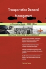 Transportation Demand Management A Complete Guide - 2020 Edition - Book