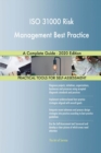 ISO 31000 Risk Management Best Practice A Complete Guide - 2020 Edition - Book