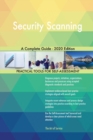 Security Scanning A Complete Guide - 2020 Edition - Book