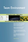 Team Environment A Complete Guide - 2020 Edition - Book