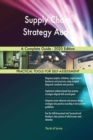 Supply Chain Strategy Audit A Complete Guide - 2020 Edition - Book