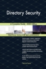 Directory Security A Complete Guide - 2020 Edition - Book