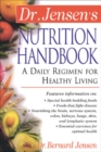 Dr. Jensen's Nutrition Handbook - Book