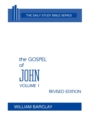 The Gospel of John : Volume 1 (Chapters 1 to 7) - Book