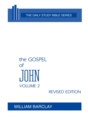 The Gospel of John : Volume 2 (Chapters 8 to 21) - Book