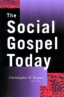 The Social Gospel Today - Book