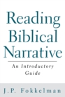 Reading Biblical Narrative : An Introductory Guide - Book