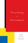 Preaching as Testimony - Book