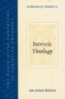 The Westminster Handbook to Patristic Theology - Book