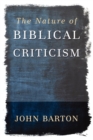 The Nature of Biblical Criticism - Book