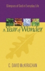 A Year of Wonder : Glimpses of God in Everyday Life - Book