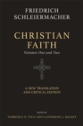 Christian Faith (Two-Volume Set) : A New Translation and Critical Edition - Book