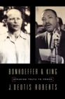 Bonhoeffer and King : Speaking Truth to Power - Book