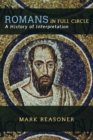 Romans in Full Circle : A History of Interpretation - Book