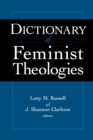 Dictionary of Feminist Theology - Book