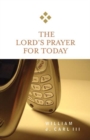 The Lord's Prayer for Today - Book