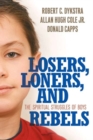 Losers, Loners, and Rebels : The Spiritual Struggles of Boys - Book