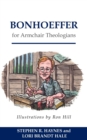 Bonhoeffer for Armchair Theologians - Book