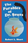 The Parables of Dr. Seuss - Book
