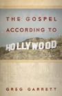 The Gospel According to Hollywood - Book