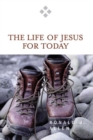The Life of Jesus for Today - Book