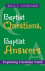 Baptist Questions, Baptist Answers : Exploring Christian Faith - Book