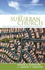 The Suburban Church : Practical Advice for Authentic Ministry - Book