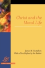 Christ and the Moral Life - Book