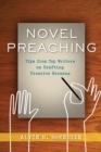 Novel Preaching : Tips from Top Writers on Crafting Creative Sermons - Book