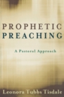 Prophetic Preaching : A Pastoral Approach - Book