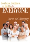 Joshua, Judges, and Ruth for Everyone - Book