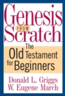 Genesis from Scratch : The Old Testament for Beginners - Book