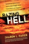 Razing Hell : Rethinking Everything You've Been Taught about God's Wrath and Judgment - Book