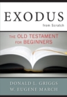 Exodus from Scratch : The Old Testament for Beginners - Book