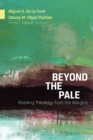 Beyond the Pale : Reading Theology from the Margins - Book