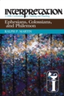 Ephesians, Colossians, and Philemon : Interpretation - Book