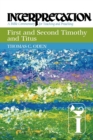 First and Second Timothy and Titus : Interpretation - Book