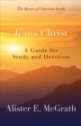 Jesus Christ : A Guide for Study and Devotion - Book