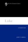 Luke : A Commentary - Book