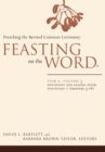Feasting on the Word : Pentecost and Season after Pentecost 1 (Propers 3-16) - Book