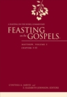 Feasting on the Gospels--Matthew, Volume 1 : A Feasting on the Word Commentary - Book